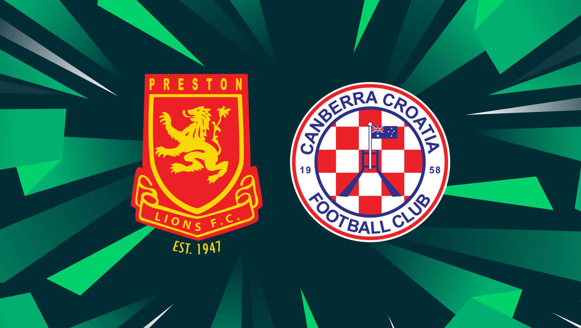 Preston Lions FC vs Canberra Croatia FC