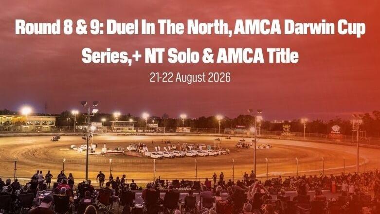 Round 8: Duel In The North, AMCA Darwin Cup Series,+ NT Solo & AMCA Title