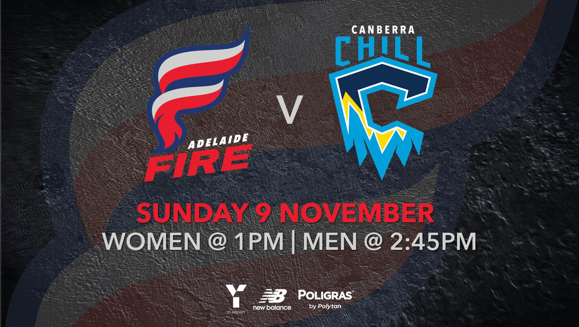 Adelaide Fire v Canberra Chill - Round 5 Adelaide Fire v Canberra Chill - Round 5